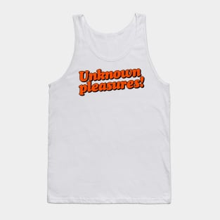 Unknown Pleasures! Tank Top